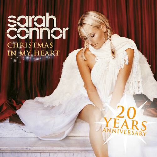 Sarah Connor - Christmas In My Heart (20 Years Anniversary) (2025)