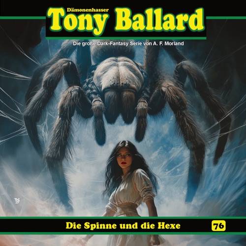 Tony Ballard - Folge 76: Die Spinne und die Hexe