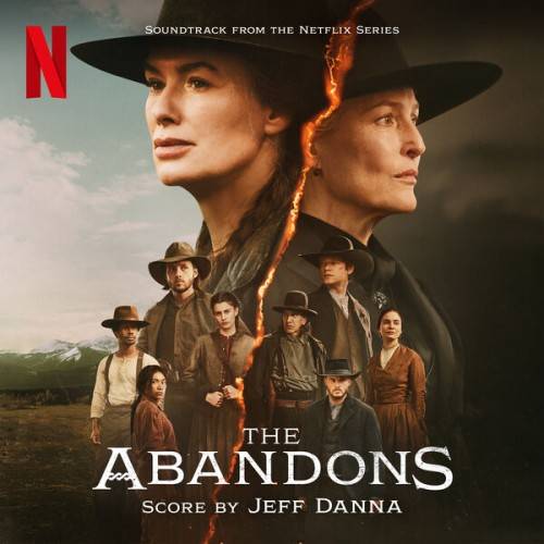 Jeff Danna - The Abandons (Soundtrack from the Netflix Series) (2025)