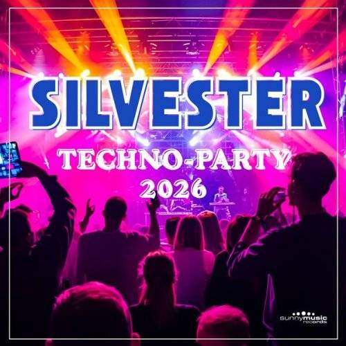 Silvester Techno - Party 2026 (2025)