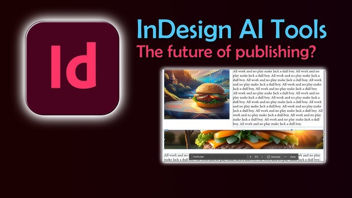 [MULTI] Adobe Indesign: Master Ai Tools. 10x Your Workflow