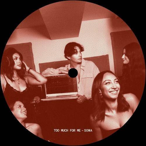 Sowa - Too Much For Me (2025)