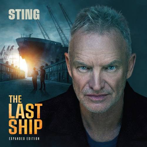 Sting - The Last Ship (Expanded Edition) (2025)