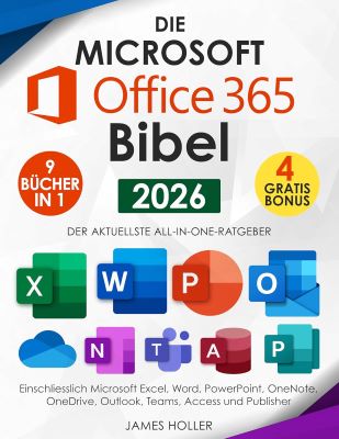 James Holler – Die Microsoft Office 365 Bibel