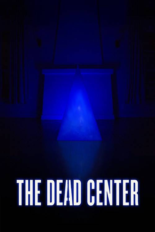 The Dead Center 2018 Uncut Dual Complete BluRay - MAMA