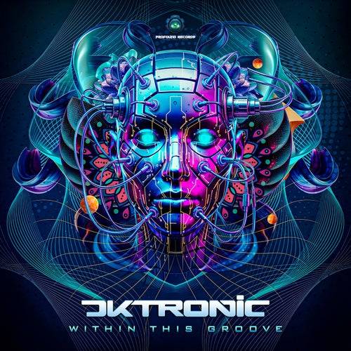 Dktronic - Within This Groove (2025)