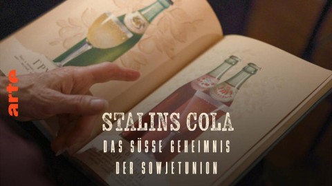 Stalins Cola  -  Das suesse Geheimnis der Sowjetunion GERMAN DOKU 720P WebHD H264 - Goodboy