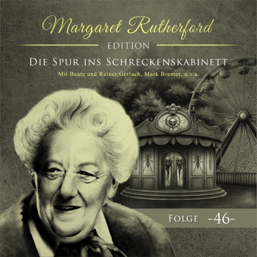 Margaret Rutherford - Folge 46: Die Spur ins Schreckenskabinett