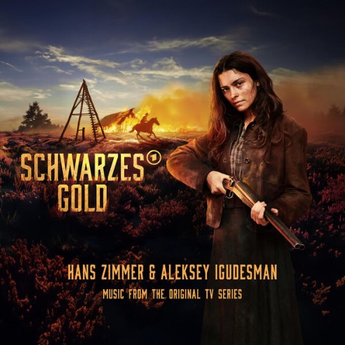 Hans Zimmer, Aleksey Igudesman - Black Gold (Music from the Original TV Series) (2025)
