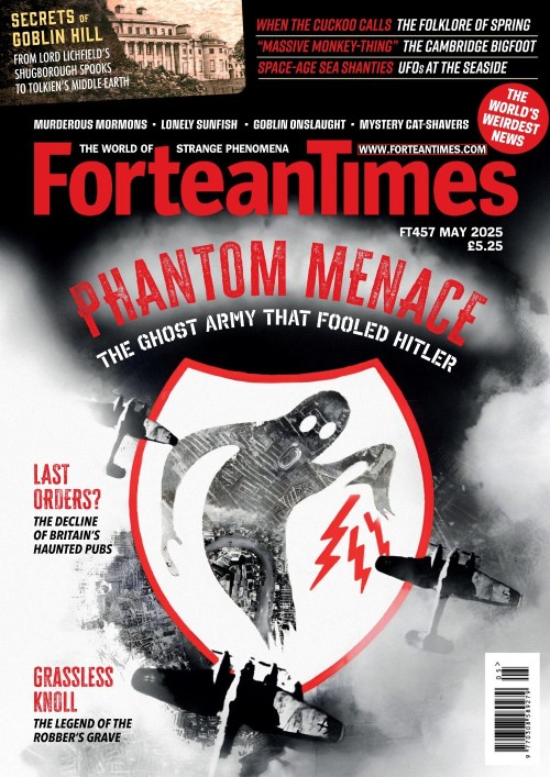 Fortean Times - Issue 457, May 2025