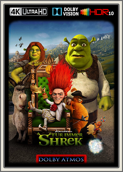 Fuer immer Shrek 2010 DE EN Dolby TrueHD Atmos 7.1 2160p DV HDR10 x265 - kellerratte