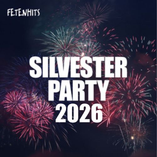 Silvester Party Hits & Klassiker 2026 New Years Throwback Classics by FETENHITS (2025)