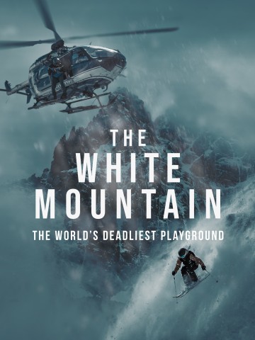 The White Mountain The Worlds Deadliest Playground 2025 GERMAN DOKU 2160p WEB H265 - SYNERGiE