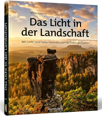 Mark Robertz - Das Licht in der Landschaft