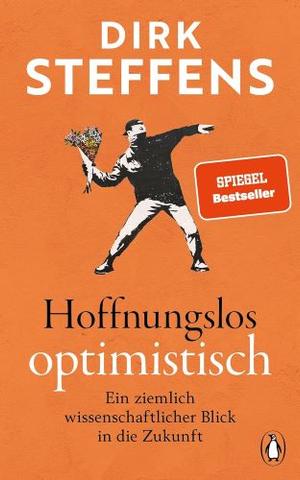 Dirk Steffens – Hoffnungslos optimistisch