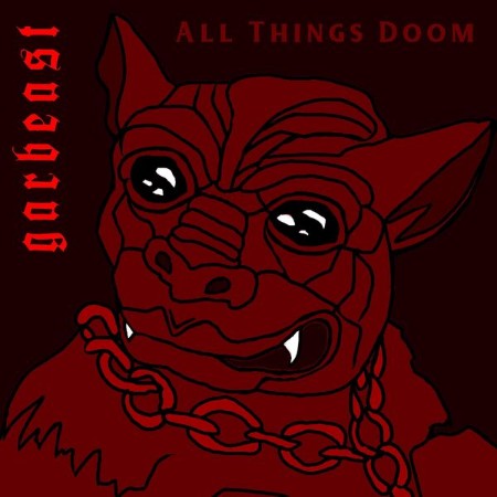 Garbeast - All Things Doom (2025)