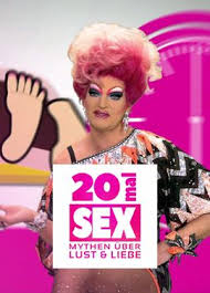 20malSex - Mythen über Lust und Liebe WEB 1080p x264 - protomike
