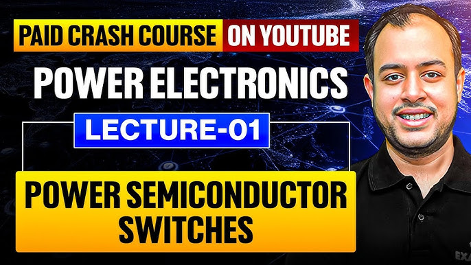[MULTI] Power Electronics Crash Course