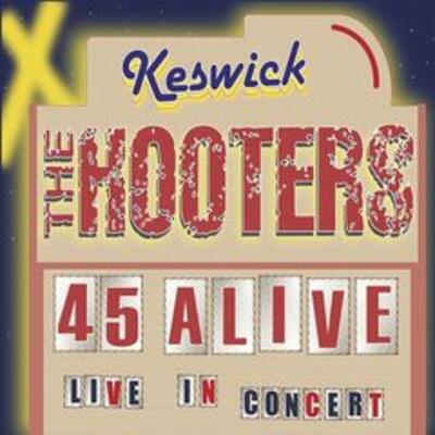 The Hooters - 45 Alive: Keswick Live In Concert (2025)