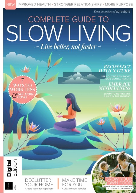 Complete Guide to Slow Living - 3rd Edition, 2026