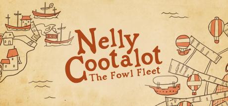 Nelly Cootalot The Fowl Fleet v1.10 Linux - DINOByTES