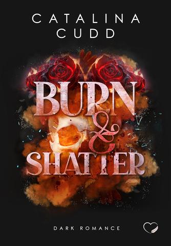 Catalina Cudd - Reapers of Sothom 3 - Burn & Shatter