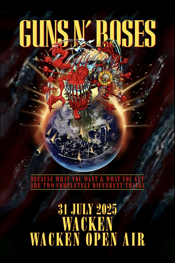Guns N Roses - Because What You Want 2025 Tour - Wacken Open Air 1080p (2025)