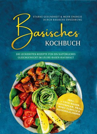 Edition Dreiblatt – Basisches Kochbuch