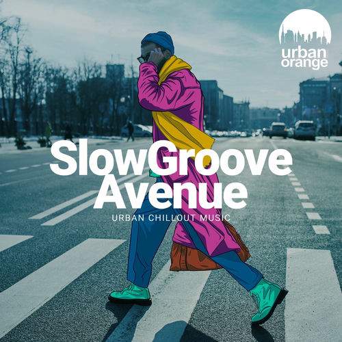 Slow Groove Avenue Urban Chillout Music (2026) Flac