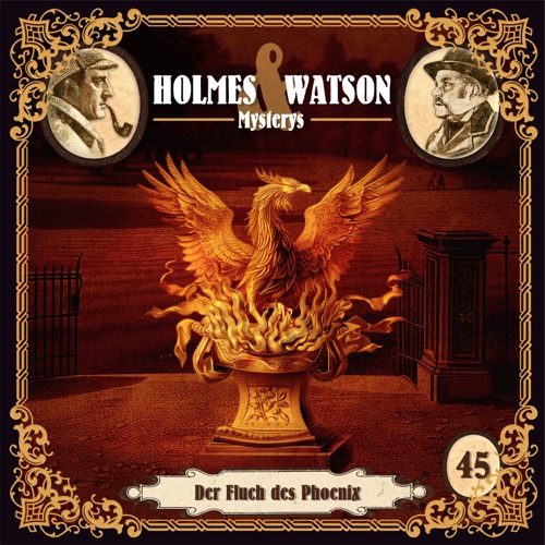 Holmes & Watson Mysterys - Folge 45 - Der Fluch des Phoenix