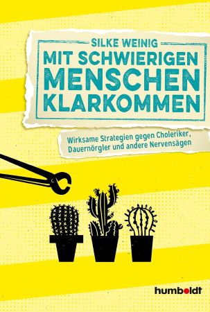 Silke Weinig – Mit schwierigen Menschen klarkommen