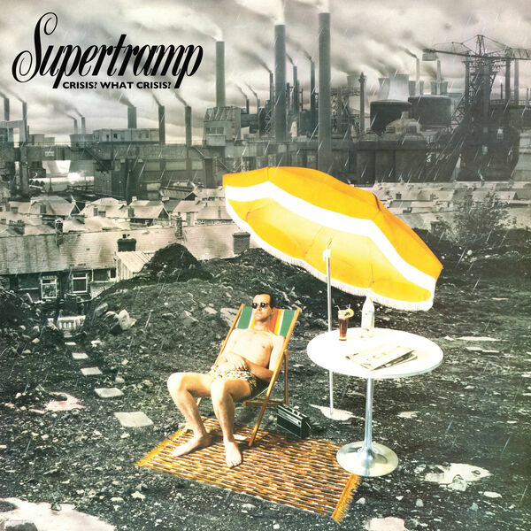 Supertramp - Crisis? What Crisis? (Remastered 2025) (2026) [Hi - Res]