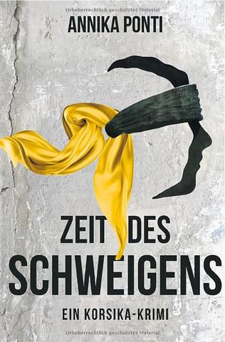 Annika Ponti - Zeit des Schweigens
