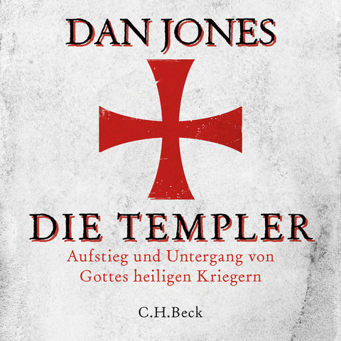 Dan Jones - Die Templer (Ungekürzt)