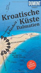 Daniela Schetar - DuMont direkt Reiseführer Kroatische Küste Dalmatien: Mit großem Faltplan