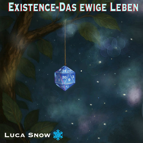 Luca Snow - Existence - Das ewige Leben - Staffel 1 (Folge 1 - 9)