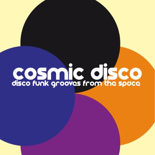 VA - Cosmic Disco (Disco Funk Grooves From The Space) (2025)