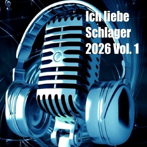 Ich liebe Schlager 2026 Vol.1 (2026)