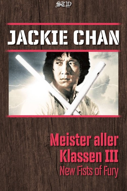 Jackie Chan - Meister aller Klassen 3 - New Fist of Fury - Xin jing wu men 1976 4K Remastered Uncut Dual Complete UHD BluRay - MAMA