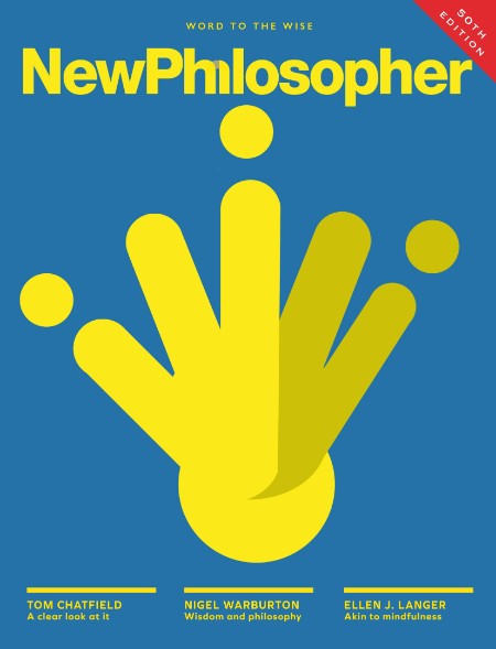 New Philosopher - Issue 50, 2026