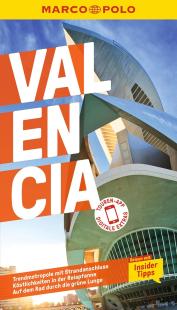 Julia Macher - MARCO POLO Reiseführer Valencia: Reisen mit Insider-Tipps. Inkl. kostenloser Touren - App