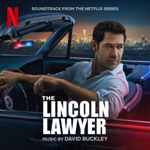 David Buckley - The Lincoln Lawyer (Soundtrack from the Netflix Series) (2026)