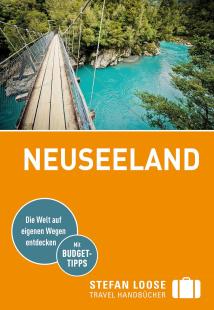 Gerard Hindmarsh - Stefan Loose Reiseführer Neuseeland: mit Reiseatlas