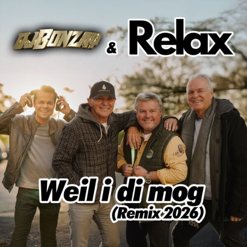 Relax - Weil i di mog (Remix 2026) (2026)