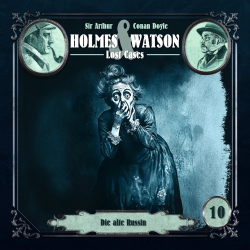 Holmes & Watson - Folge 10: Lost Cases: Die alte Russin
