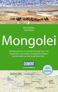 Peter Woeste - DuMont Reise - Handbuch Reiseführer Mongolei