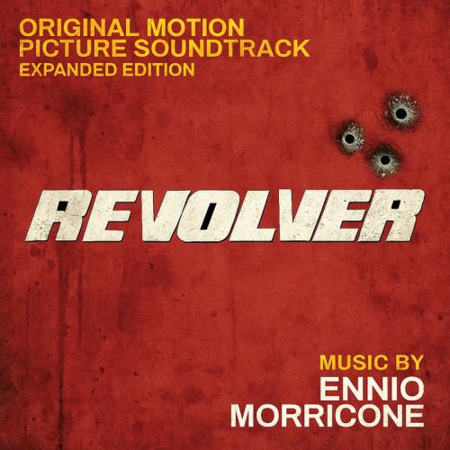 Ennio Morricone - Revolver (Original Motion Picture Soundtrack) (Expanded Edition) (2026)