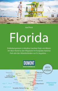 Axel Pinck - DuMont Reise - Handbuch Reiseführer Florida