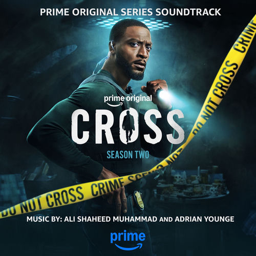 Ali Shaheed Muhammad, Adrian Younge - Cross: Season 2 (Prime Video Original Series Soundtrack) (2026)