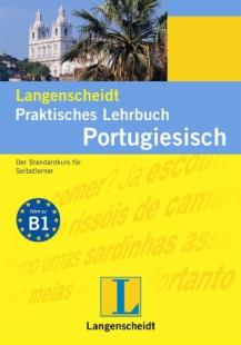 Maria João Barbosa - Langenscheidt Praktisches Lehrbuch Portugiesisch: Der Standardkurs für Selbstlerner